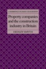 Property Companies and the Construction Industry in Britain