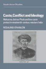 Caste, Conflict and Ideology