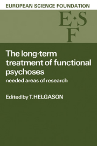 Long-Term Treatment of Functional Psychoses