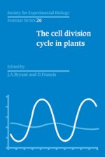 Cell Division Cycle in Plants: Volume 26, The Cell Division Cycle in Plants
