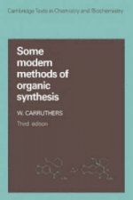 Some Modern Methods of Organic Synthesis