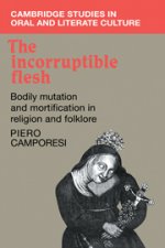 Incorruptible Flesh