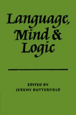 Language Mind and Logic