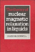 Theory of Nuclear Magnetic Relaxation in Liquids