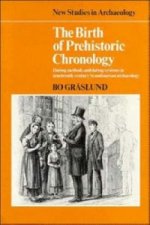 Birth of Prehistoric Chronology