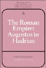 Roman Empire: Augustus to Hadrian