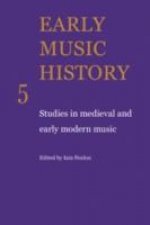 Early Music History: Volume 5