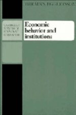 Economic Behavior and Institutions