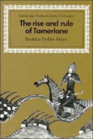 Rise and Rule of Tamerlane