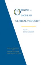 Origins of Modern Critical Thought: German Aesthetic and Literary Criticism from Lessing to Hegel