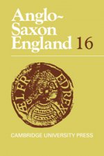 Anglo-Saxon England: Volume 16
