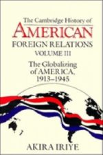 Cambridge History of American Foreign Relations