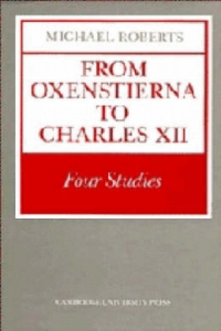 From Oxenstierna to Charles XII