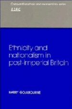 Ethnicity and Nationalism in Post-Imperial Britain