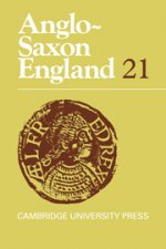 Anglo-Saxon England: Volume 21