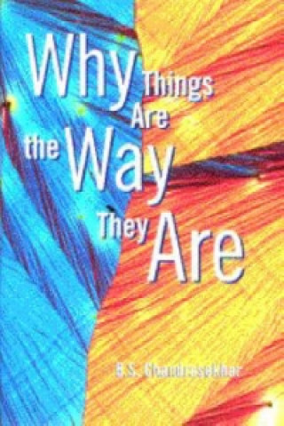 Why Things Are the Way They Are