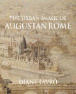 Urban Image of Augustan Rome