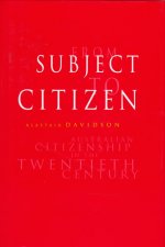 From Subject to Citizen