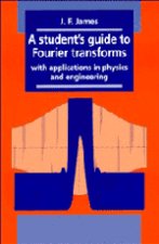 Student's Guide to Fourier Transforms