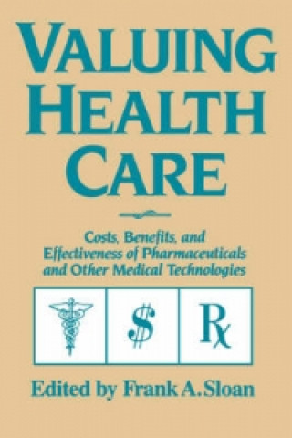 Valuing Health Care