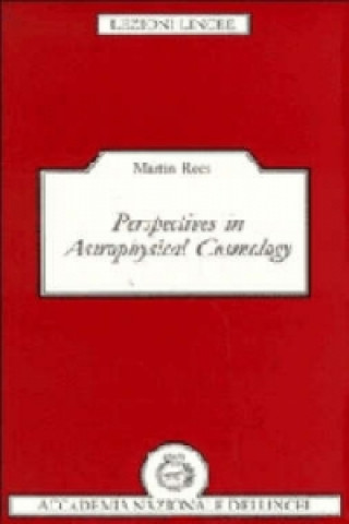 Perspectives in Astrophysical Cosmology