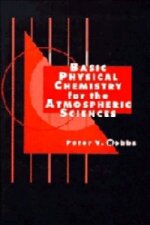 Basic Physical Chemistry for the Atmospheric Sciences