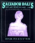 Salvador Dali's Art and Writing, 1927-1942