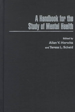 Handbook for the Study of Mental Health