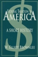 Federal Taxation in America