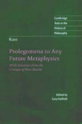 Kant: Prolegomena to Any Future Metaphysics