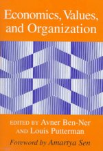 Economics, Values, and Organization