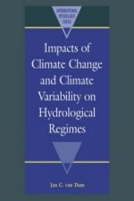 Impacts of Climate Change and Climate Variability on Hydrological Regimes