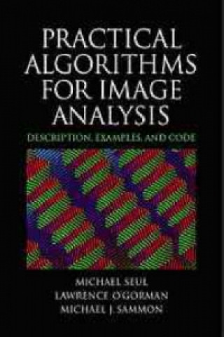 Practical Algorithms for Image Analysis with CD-ROM