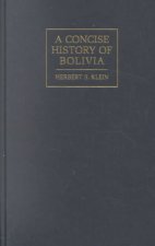 Concise History of Bolivia