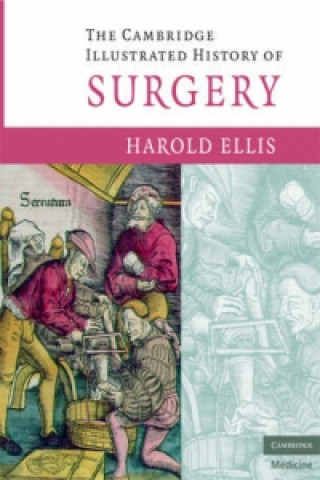 Cambridge Illustrated History of Surgery