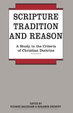 Scripture, Tradition and Reason