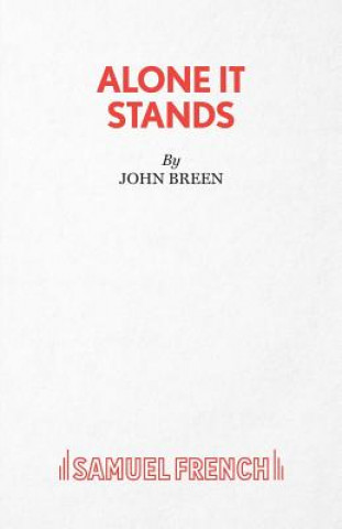 Alone it Stands