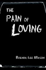 Pain of Loving