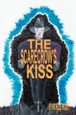 Scarecrow's Kiss