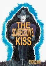 Scarecrow's Kiss