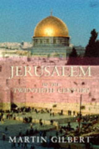 Jerusalem in the 20th Century