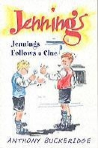 Jennings Follows A Clue