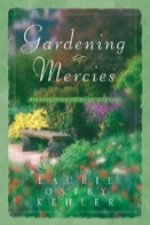 Gardening Mercies