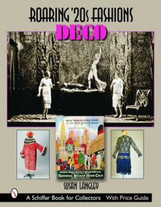 Roaring '20s Fashions: Deco (Susan Langley)(Twarda)