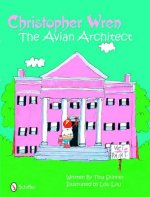 Christher Wren: Avian Architect