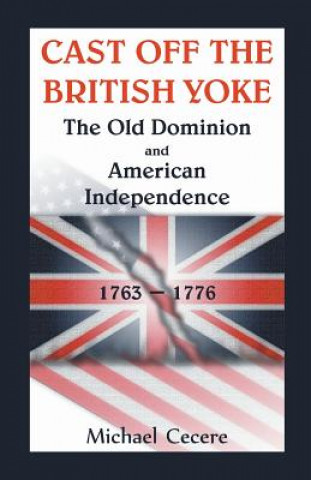 Cast Off the British Yoke