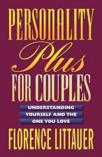 Personality Plus for Couples - Understanding Yourself and the One You Love