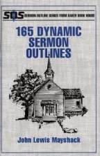 165 Dynamic Sermon Outlines