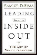Leading from the Inside Out - The Art of Self-Leadership