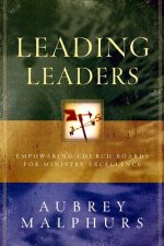 Leading Leaders - Empowering Church Boards for Ministry Excellence